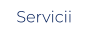 Servicii