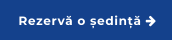 Rezervă o ședință 